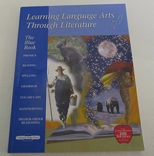 9781880892817: Learning Language Arts Through Literature (The Blue Book)
