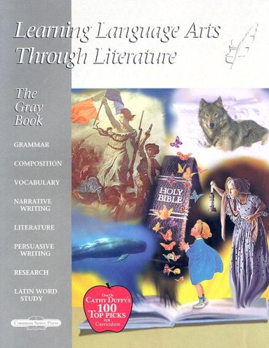 Stock image for The Gray Book: Learning Language Arts Through Literature for sale by ThriftBooks-Atlanta