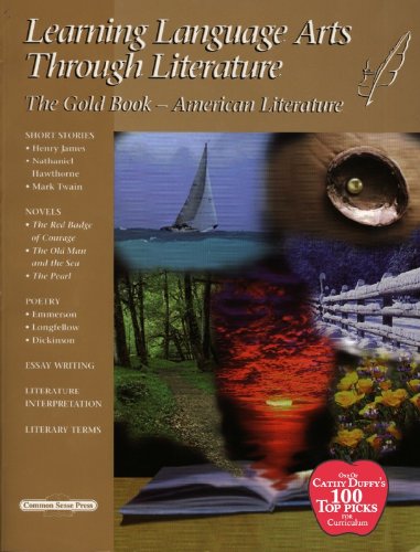 Beispielbild fr Learning Language Arts Through Literature: The Gold Book - American Literature zum Verkauf von ThriftBooks-Atlanta