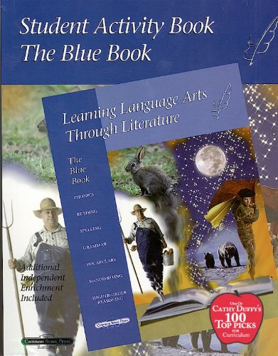 9781880892909: Blue Student Activity Book (Learning Language Arts Through Literature)