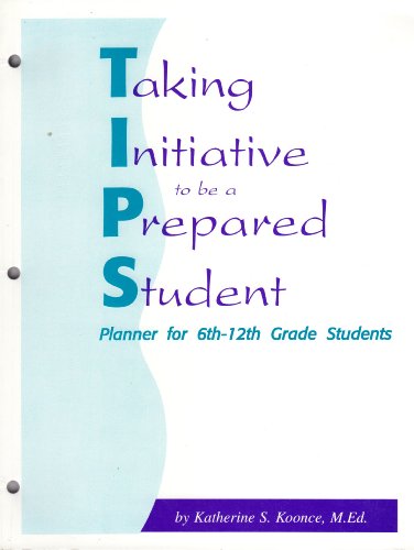 Stock image for Taking Initiative to Be a Prepared Student: Planner for 6th-12th Grade Students for sale by Emily's Books