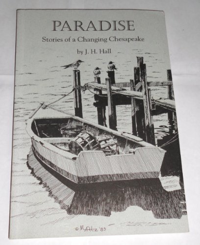 9781880902073: Paradise: Stories of a Changing Chesapeake