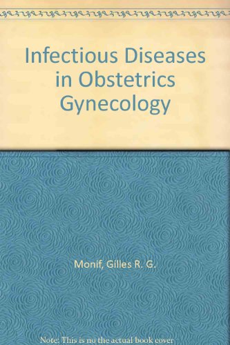 Stock image for Infectious Diseases in Obstetrics Gynecology for sale by ThriftBooks-Dallas