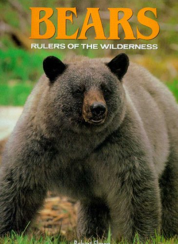 Bears: Rulers of the Wilderness - Elman, Robert