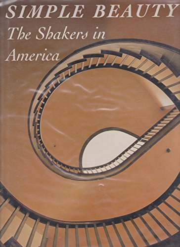 9781880908440: Simple Beauty: The Shakers in America (Art Movements)
