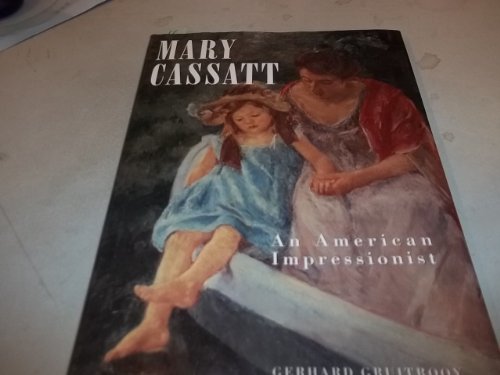 Imagen de archivo de Mary Cassatt: An American Impressionist (American Art) a la venta por Wonder Book