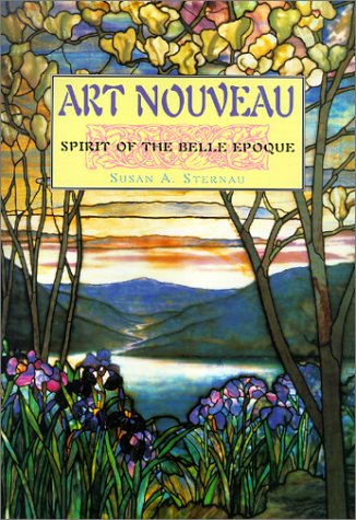 Stock image for Art Nouveau: Spirit of the Belle Epoque for sale by Front Cover Books