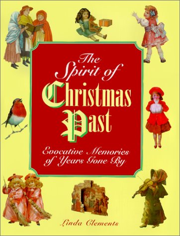 Beispielbild fr The Spirit of Christmas Past zum Verkauf von ThriftBooks-Atlanta