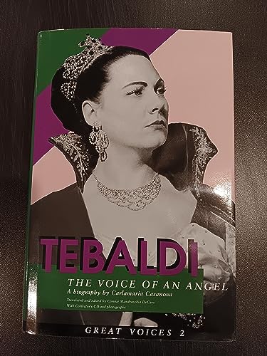 9781880909409: Renata Tebaldi: The Voice of an Angel Great Voices 2