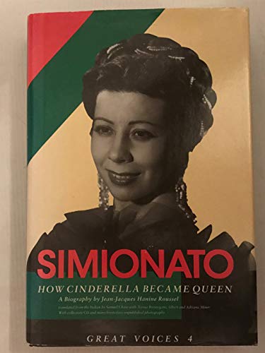 9781880909492: Giulietta Simionato: How Cinderella Became Queen (Great Voices)