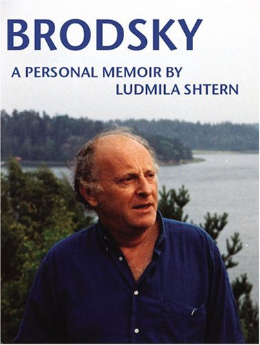 Brodsky: A Personal Memoir (9781880909706) by Shtern, Liudmila; Brodsky, Joseph