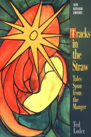 Imagen de archivo de Tracks in the Straw: Tales Spun from the Manger a la venta por Wonder Book