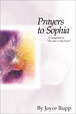 Imagen de archivo de Prayers to Sophia : A Companion to the Star in My Heart a la venta por Better World Books