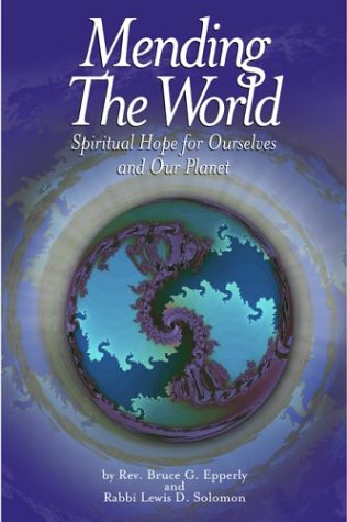 Imagen de archivo de Mending the World: Spiritual Hope for Ourselves and Our Planet a la venta por Wonder Book