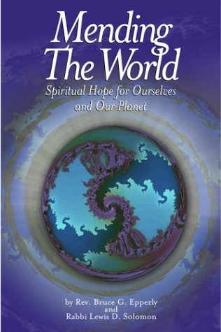 Stock image for Mending the World : Spiritual Hope for Ourselves and Our Planet for sale by Black and Read Books, Music & Games