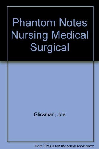Beispielbild fr Phantom Notes Nursing Medical Surgical zum Verkauf von HPB-Movies