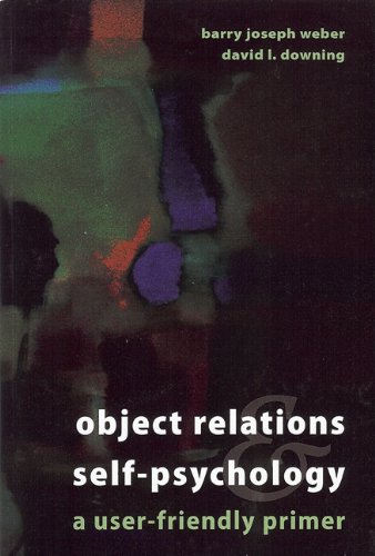 Imagen de archivo de Object-Relations & Self-Psychology: A User-Friendly Primer a la venta por HPB-Red