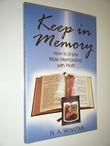Beispielbild fr Keep in Memory: How to Enjoy Bible Memorizing with Profit zum Verkauf von Half Price Books Inc.
