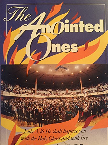 Beispielbild fr The Anointed Ones zum Verkauf von Hudson's Bookstore