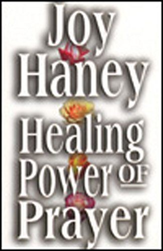 Healing Power of Prayer/Mind (9781880969243) by Joy-haney