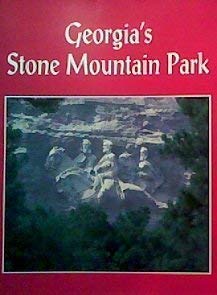 Stock image for Georgia's Stone Mountain Park for sale by HPB-Emerald
