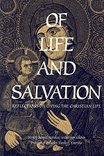 Beispielbild fr Of Life and Salvation : Reflections on Living the Christian Faith zum Verkauf von Better World Books