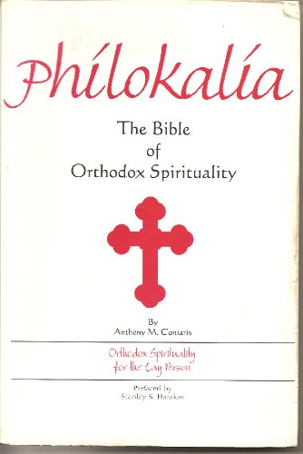 Stock image for Philokalia: The Bible of Orthodox Spirituality for sale by Save With Sam