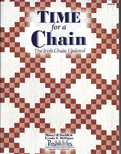 Stock image for Time for a Chain: The Irish Chain Updated for sale by Books of the Smoky Mountains