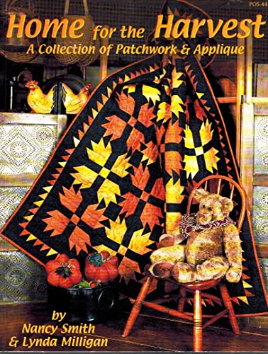 Stock image for Home for the Harvest : A Collection of Patchwork Applique for sale by Front Cover Books