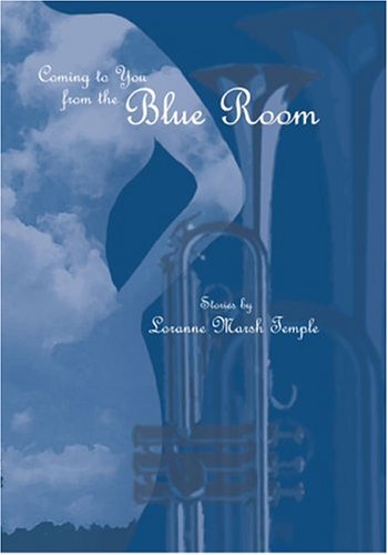 Stock image for Coming to You from the Blue Room for sale by Daedalus Books