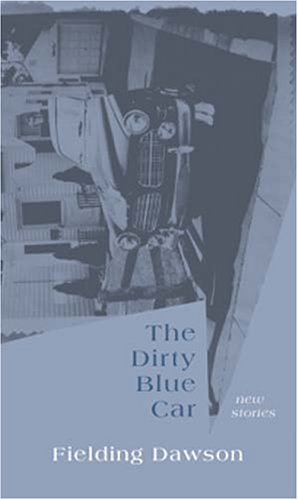 Imagen de archivo de The Dirty Blue Car: New Stories a la venta por HPB-Ruby