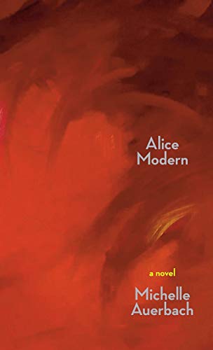 Stock image for Alice Modern for sale by Once Upon A Time Books