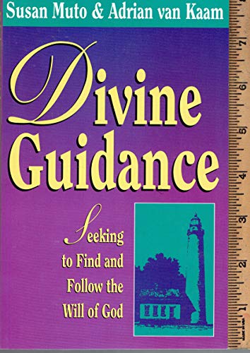 Stock image for Divine Guidance, Seeking to Find and Follow the Will of God for sale by Swan Trading Company