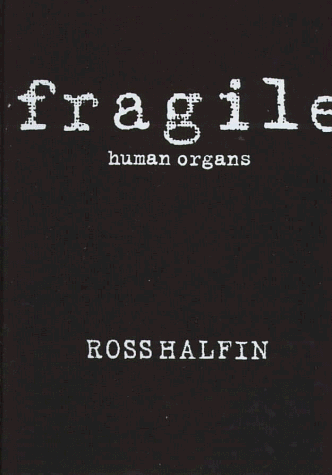 9781880985212: Fragile: Human Organs
