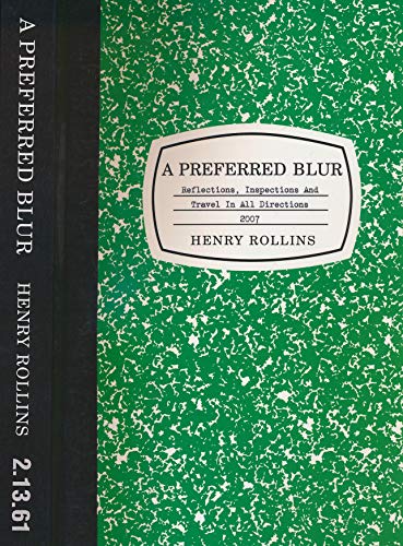 9781880985816: A Preferred Blur: Reflections, Inspections, and Travel in All Directions 2007