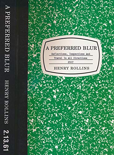 9781880985816: A Preferred Blur: Reflections, Inspections, and Travel in All Directions