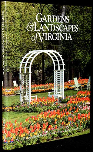 Beispielbild fr Gardens and Landscapes of Virginia zum Verkauf von Better World Books