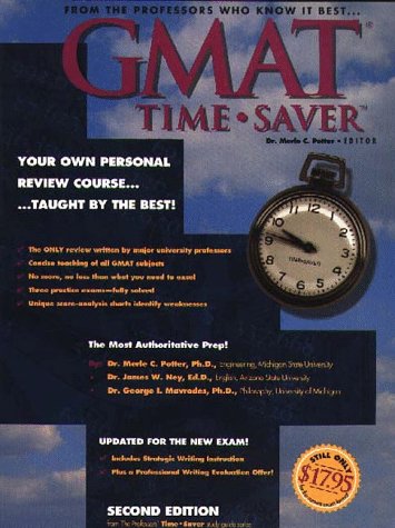 GMAT Time Saver: A Concise, Effective Review for the Graduate Management Admission Test (Professors Time Saver Study Guide Series) (9781881018100) by Potter, Merle C.; Cross, John; Ney, James W.