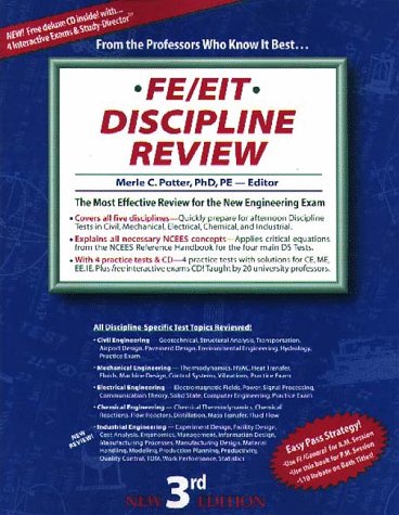 FE/EIT Discipline Review: The Most Effective Review for All Afternoon Tests (with CDROM) (9781881018391) by Merle C. Potter