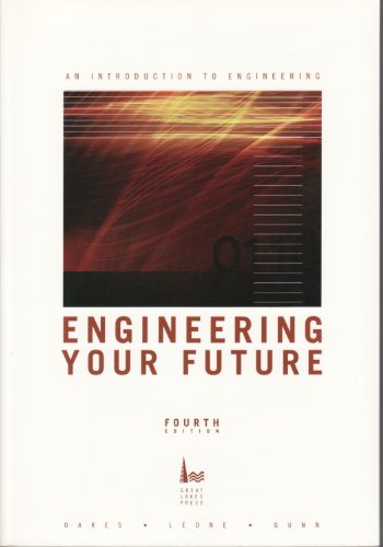 Stock image for Engineering Your Future: A Comprehensive Approach for sale by Books From California
