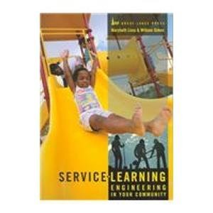 Stock image for Service Learning : Engineering in Your Community for sale by Better World Books