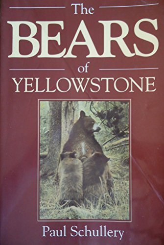 Stock image for The Bears of Yellowstone for sale by Better World Books: West