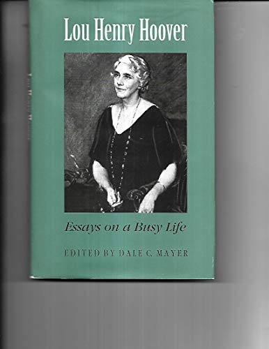 9781881019046: Lou Henry Hoover: Essays on a Busy Life