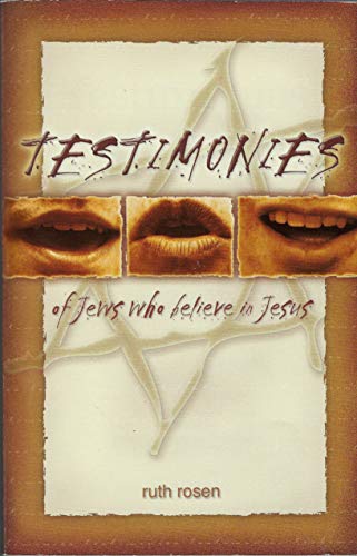 Stock image for Testimonies of Jews Who Believe in Jesus for sale by Your Online Bookstore
