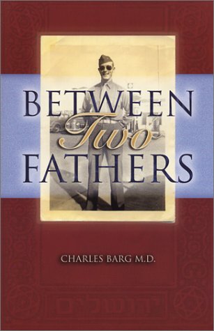 9781881022121: Between Two Fathers