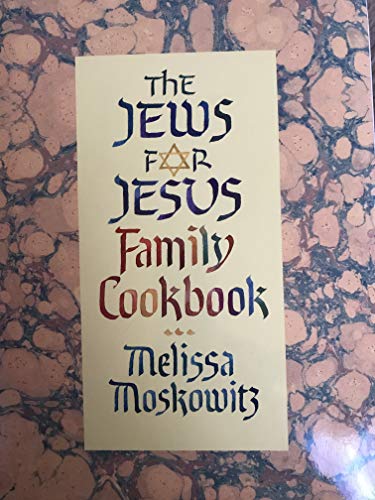 Stock image for The Jews for Jesus Family Cookbook for sale by Better World Books
