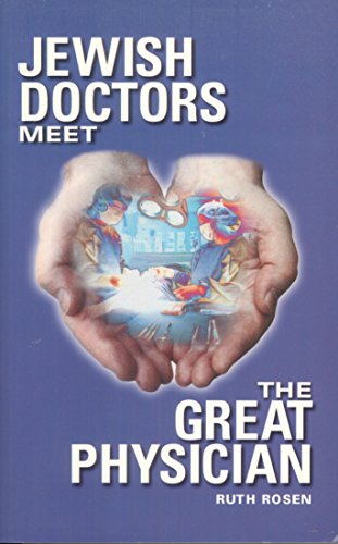 Beispielbild fr Jewish Doctors Meet the Great Physician zum Verkauf von Better World Books