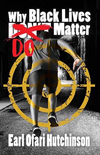 Imagen de archivo de Why Black Lives Do Matter a la venta por Better World Books