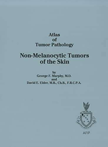 Stock image for Non-Melanocytic Tumors of the Skin for sale by Better World Books