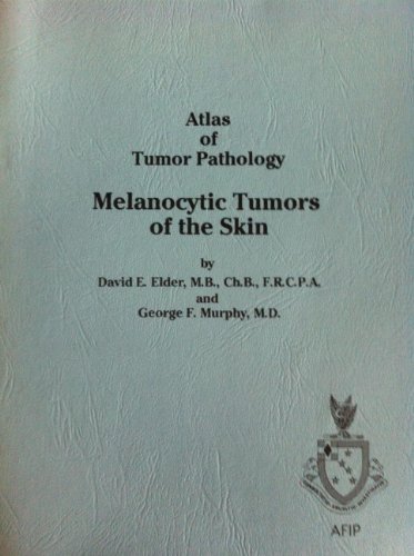 9781881041252: Melanocytic Tumors of the Skin (Atlas of Tumor Pathology 3rd Series Vol. 2)